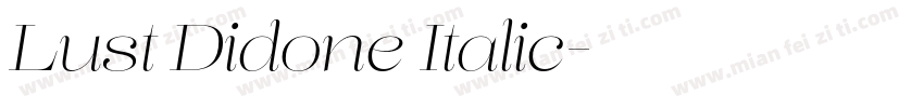Lust Didone Italic字体转换